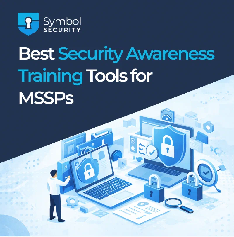 Best Security Awareness Training Tools for MSSPs in 2026