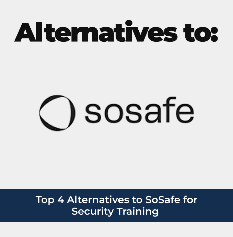 Top 4 SoSafe Alternatives for Security Training (2026)