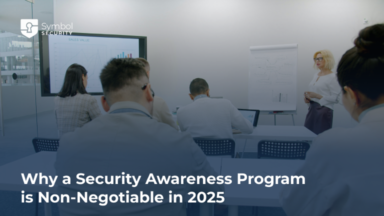 Why a Security Awareness Program is Non-Negotiable in 2025