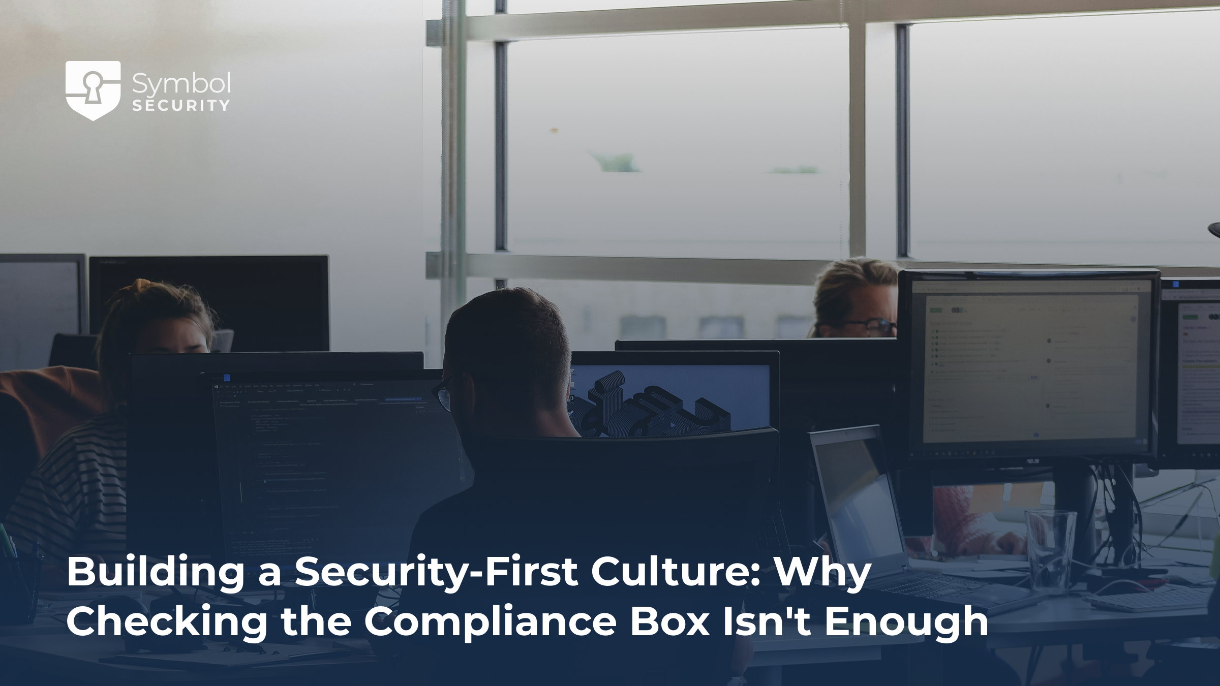 https://blog.symbolsecurity.com/hubfs/Security-First%20Culture.png